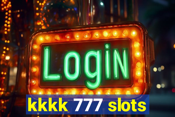 kkkk 777 slots